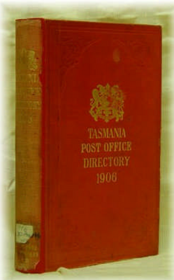 Tasmania Post Office Directory 1906 (Wise) - EBOOK
