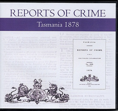 Tasmania Reports of Crime 1878 - EBOOK