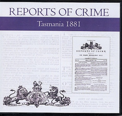 Tasmania Reports of Crime 1881 - EBOOK