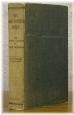Our First Hundred Years: The Baptist Church of South Australia - EBOOK