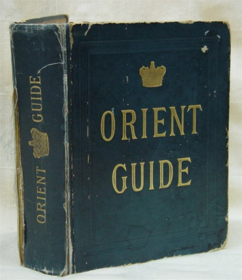 Orient Line Guide: Chapters for Travellers by Sea and by Land - EBOOK