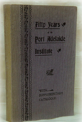 Fifty Years of the Port Adelaide Institute - EBOOK