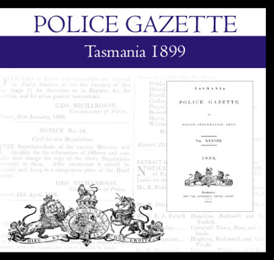 Tasmania Police Gazette 1899 - EBOOK