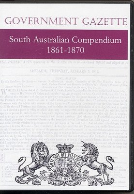 South Australian Government Gazette Compendium 1861-1870
