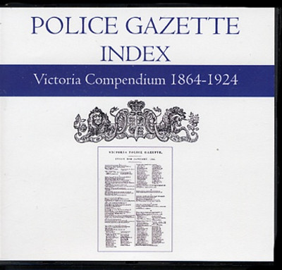 Victoria Police Gazette Indexes 1864-1924 - EBOOK