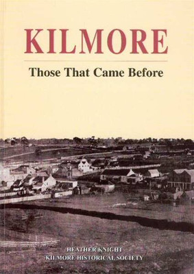 Kilmore: Those That Came Before