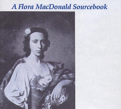 A Flora MacDonald Sourcebook - EBOOK