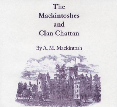 The Mackintoshes and Clan Chattan - EBOOK