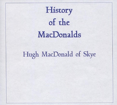 History of the MacDonalds - EBOOK History of the MacDonalds - EBOOK