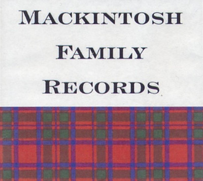 Mackintosh Family Records - EBOOK