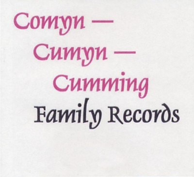 Comyn - Cumyn - Cumming Family Records - EBOOK