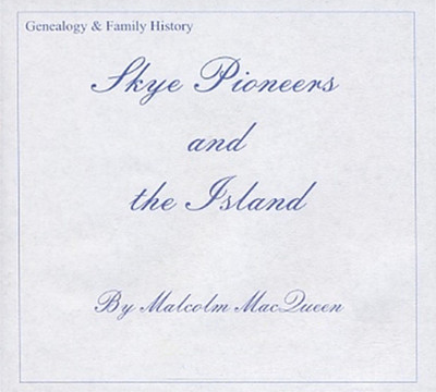 Skye Pioneers and the Island - EBOOK