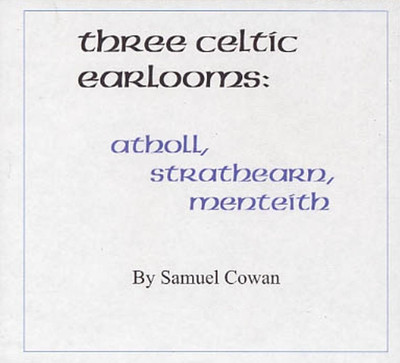 Three Celtic Earldoms: Atholl, Strathearn, Menteith - EBOOK