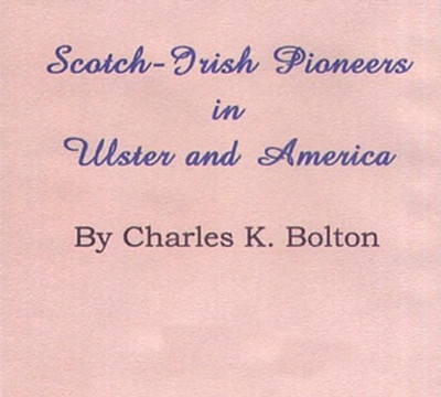 Scotch-Irish Pioneers in Ulster and America - EBOOK
