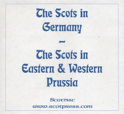 The Scots in Germany and The Scots in Eastern and Western Prussia - EBOOK