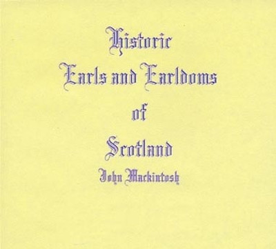 Historic Earls and Earldoms of Scotland - EBOOK