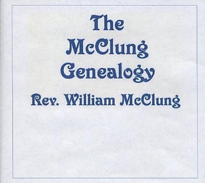 The McClung Genealogy - EBOOK