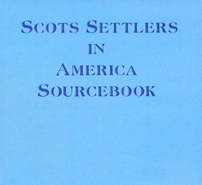 Scots Settlers in America Sourcebook - EBOOK