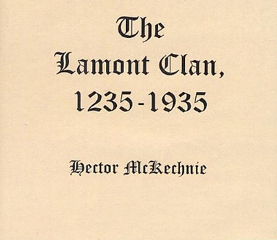 The Lamont Clan 1235-1935 - EBOOK