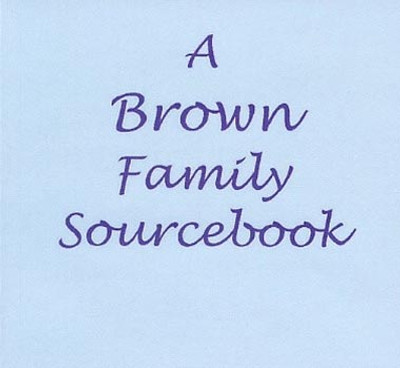 A Brown Family Sourcebook - EBOOK