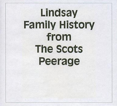 Lindsay Family History from Scots Peerage - EBOOK