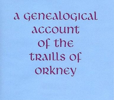 A Genealogical Account of the Traills of Orkney - EBOOK