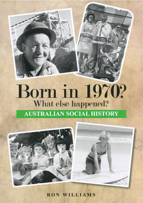 Born in 1970? What Else Happened?
