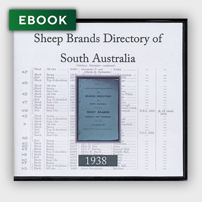 Brands Directory of South Australia 1938: Sheep Brands - EBOOK