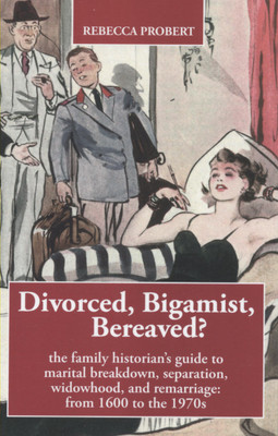 Divorced, Bigamist, Bereaved?