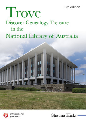 Trove: Discover Genealogy Treasure in the National Library of Australia