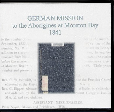 German Mission to the Aborigines at Moreton Bay 1841 - CD second
