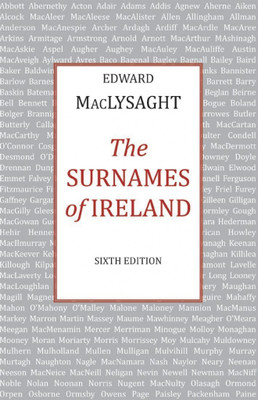 The Surnames of Ireland - 6th edition