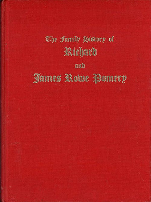 Family history of Richard and James Rowe Pomeroy, plus Supplement 1977-1980