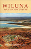 Wiluna: Edge of the Desert