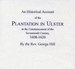 An Historical Account of the Plantation in Ulster at the Commencement of the Seventeenth Century 1608-1620 - EBOOK