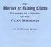 The Border or Riding Clans: Followed by a History of the Clan Dickson - EBOOK
