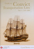Guide to Convict Transportation Lists Part 1: 1787-1800 - SOLD OUT