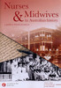 Nurses and Midwives in Australian History: A Guide to Historical Sources