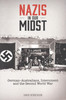 Nazis in our Midst: German-Australian, Internment and the Second World War