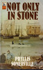 Not only in stone