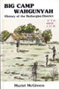 Big Camp Waygunyah: History of the Rutherglen District