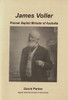 James Voller: Pioneer Baptist minister of Australia - SOLD OUT