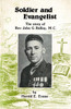 Soldier and evangelist: the story Rev. John G. Ridley, M.C.