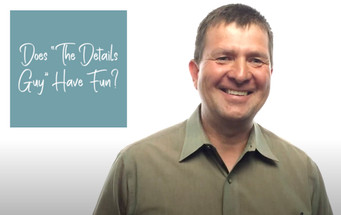 Does "The Details Guy" Have Fun?