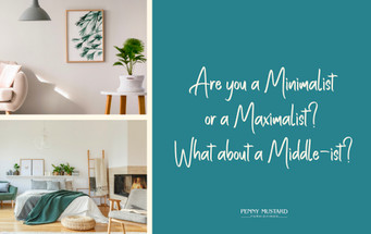 Are You a Minimalist or a Maximalist? What about a Middle-ist? Are You a Minimalist or a Maximalist? What about a Middle-ist?