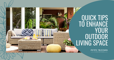 Quick Tips to Enhance Your Outdoor Living Space