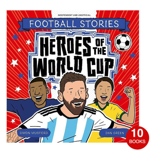 Football Stories World Cup Heroes Simon Mugford Dan Green Collection Set 10Books