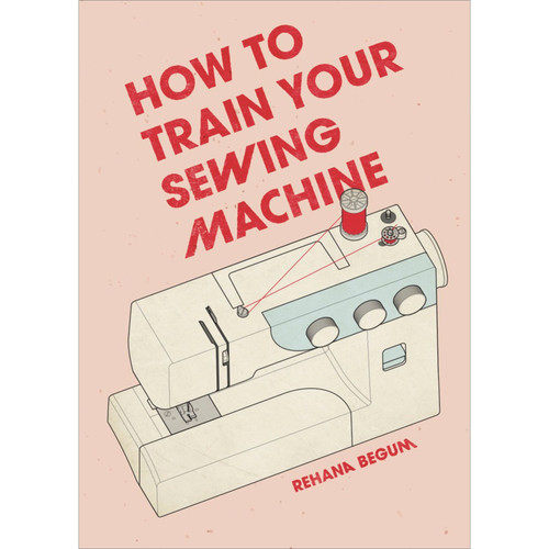 BOOK TRAIN YOUR SEWING MACHINE