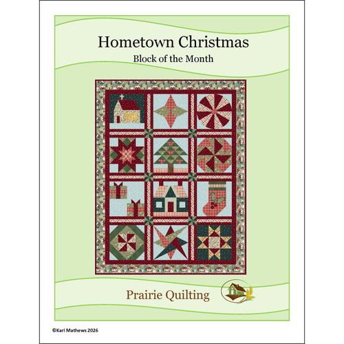 PATTERN HOMETOWN CHRISTMAS BOM QUILT