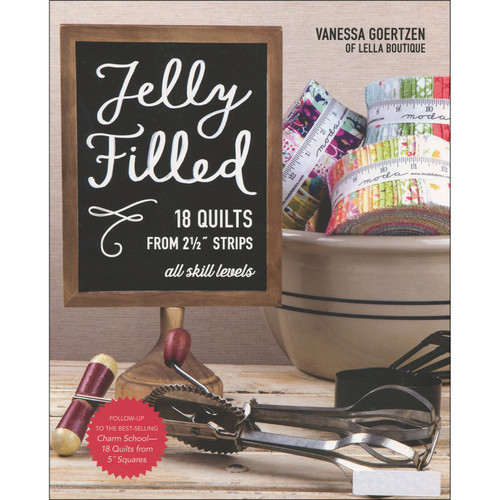 BOOK JELLY FILLED: 18 QUILTS FROM 2.5" STRIPS